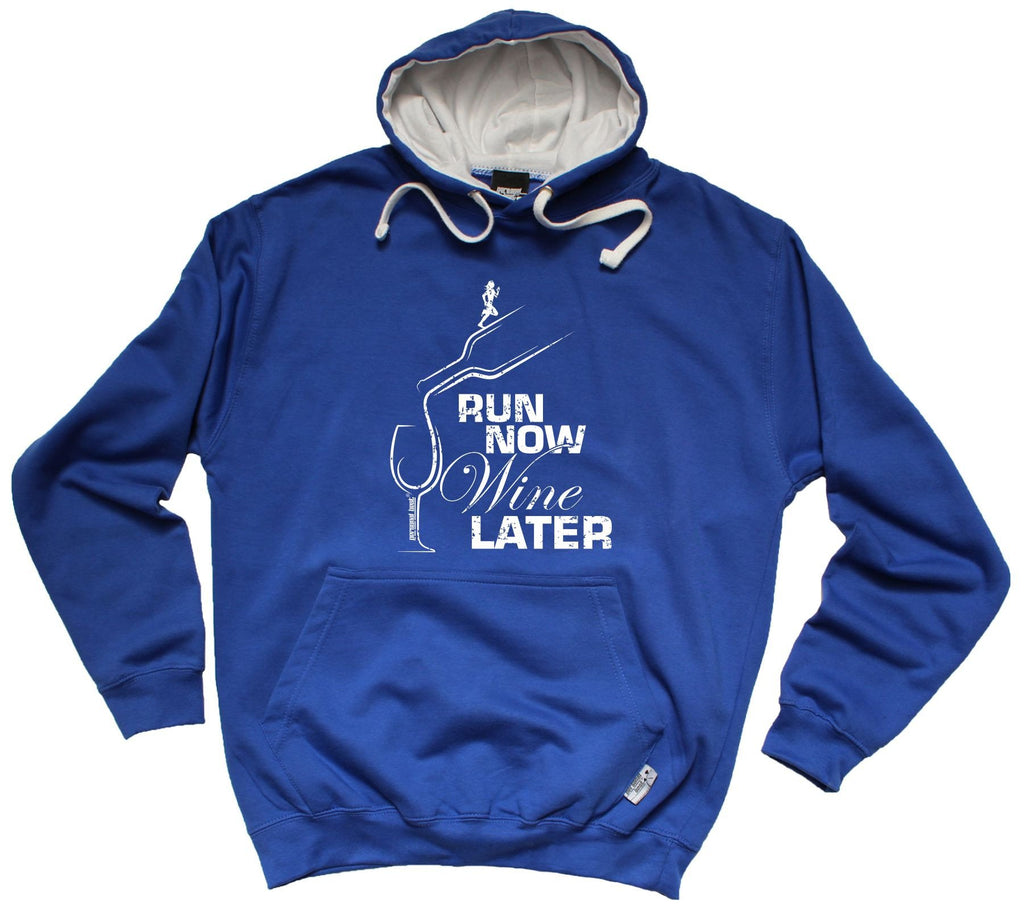 Run Now Wine Later - Funny t-shirts Hoodies & Sweatshirts