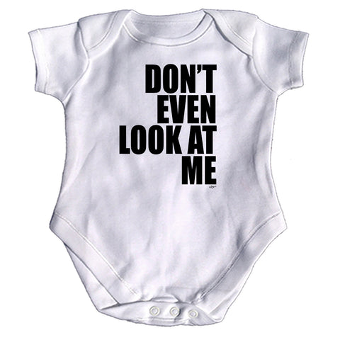 123t Funny Babygrow - Dont Even Look At Me - Baby Jumpsuit Romper Pajamas