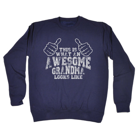123t This Is What An Awesome Grandma Looks Like Funny Sweatshirt