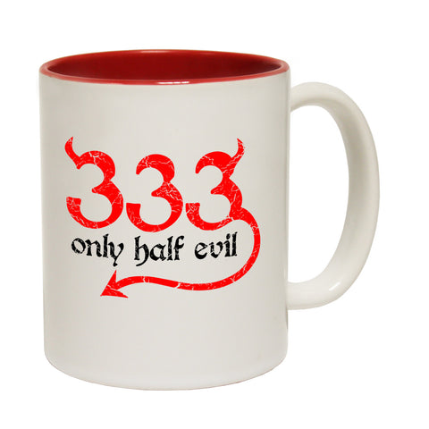123t 333 Only Half Evil Funny Mug, 123t Mugs