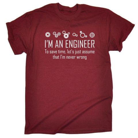 123t Men's I'm An Engineer To Save Time I'm Never Wrong Funny T-Shirt