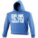 123t Drink Til You Want Me Funny Hoodie