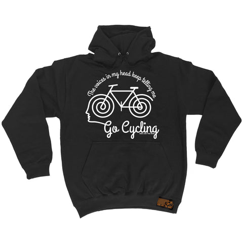 Ride Like The Wind The Voices In My Head Keep Telling Me Go Cycling Hoodie
