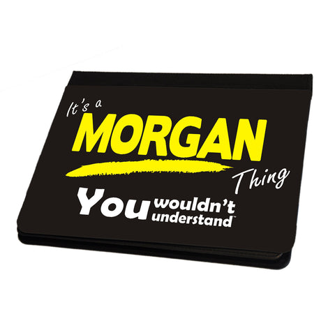 123t It's A Morgan Surname Thing iPad Cover / Case / Stand ( All Models )