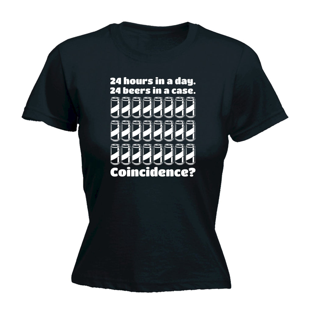 123t Women's 24 Hours In A Day 24 Beers In A Case Coincidence ? Funny T-Shirt