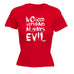 123t Women's No Good Very Bad Always Evil Funny T-Shirt