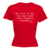 123t Women's Be Nice To Me You May Need Tech Support Someday Funny T-Shirt