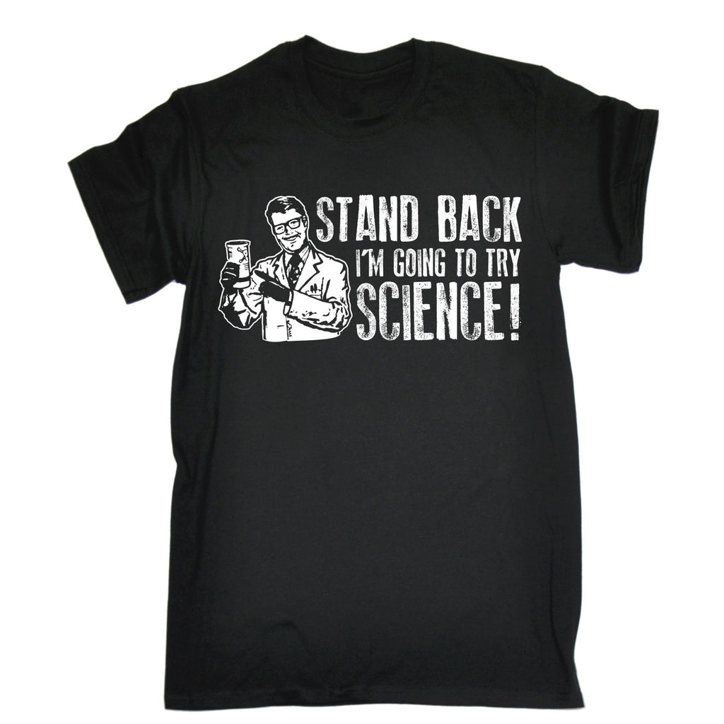 123t Men's Stand Back I'm Going To Try Science Funny T-Shirt
