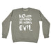 123t No Good Very Bad Always Evil Funny Sweatshirt
