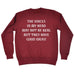123t The Voices In My Head May Not Be Real But They Have Good Ideas Funny Sweatshirt