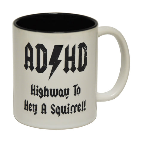 123t ADHD Highway To Hey A Squirrel! Funny Mug - 123t clothing gifts presents