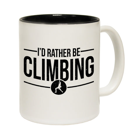 Adrenaline Addict I'd Rather Be Climbing Funny Mug