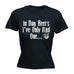 123t Women's In Dog Beers I've Only Had One Funny T-Shirt