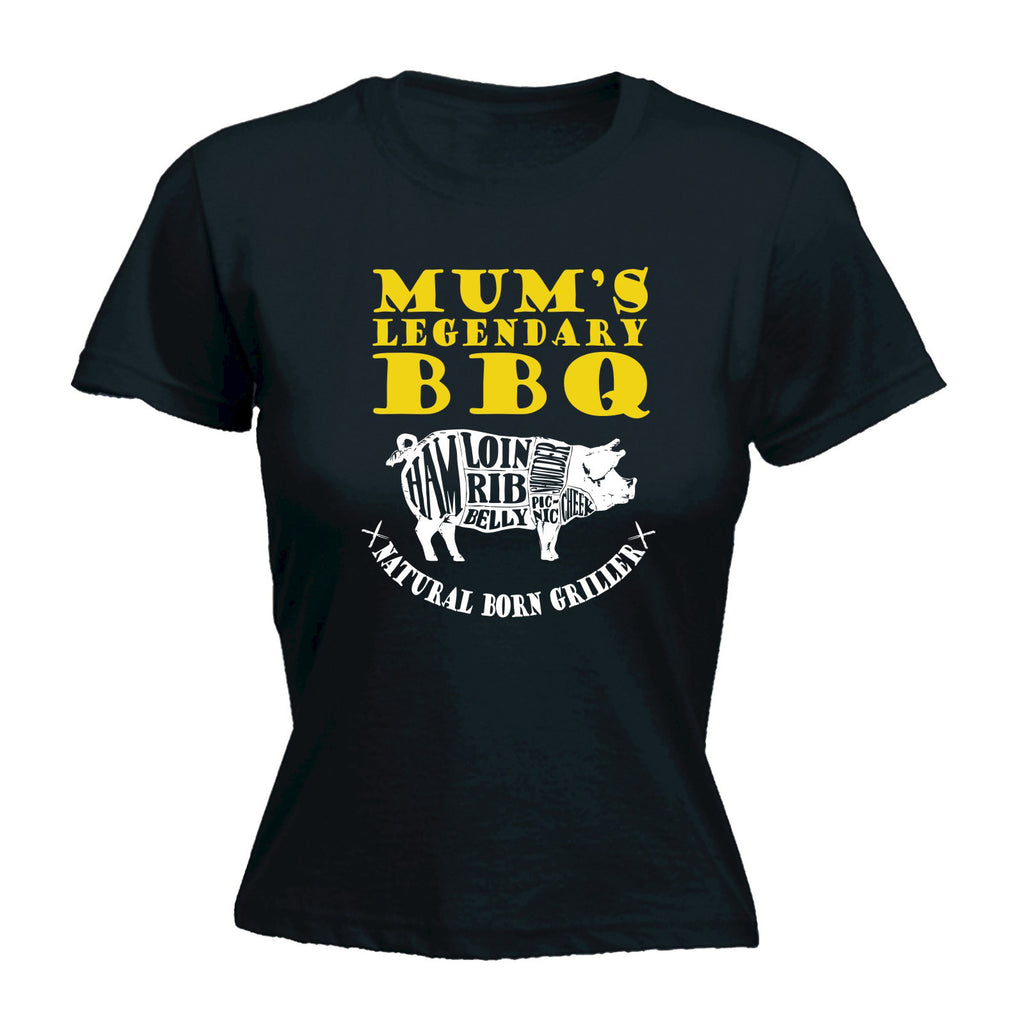 123t Women's Mum's Legendary Bbq Natural Born Griller Funny T-Shirt