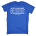 123t Men's Also Available Sober Excludes Weekends Funny T-Shirt