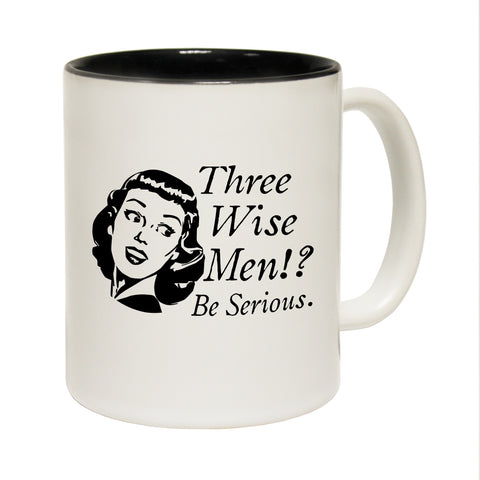 Funny Mugs - Three Wise Men - Joke Birthday Gift Birthday Pun BLACK NOVELTY MUG