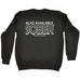 123t Also Available Sober Excludes Weekends Funny Sweatshirt - 123t clothing gifts presents