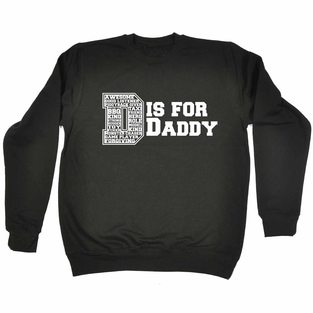 123t D Is For Daddy Funny Sweatshirt - 123t clothing gifts presents