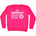 123t Firefighters Have The Longest Hoses And The Biggest Nozzles Funny Sweatshirt